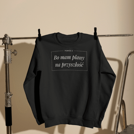 czarna Bluza crewneck ubezpieczam, bo...